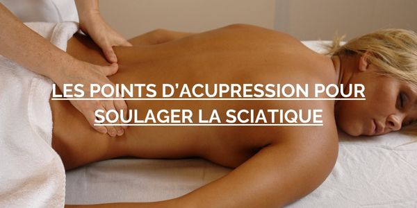 acupression et sciatique