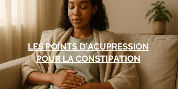 acupression et constipation