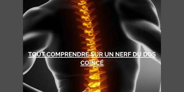 nerf coincé dos