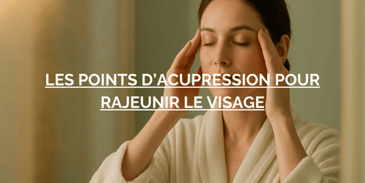 point d'acupression pour rajeunir le visage