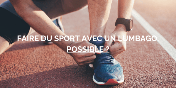Sport et lumbago : bouger sans se blesser